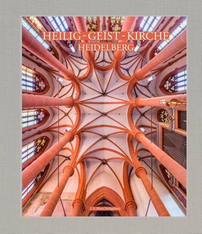 Heilig-Geist-Kirche Heidelberg, Hans Gercke ; Jonas Hock ; Pamela Kalning ; Ewald Kessler - Paperback - 9783948968052