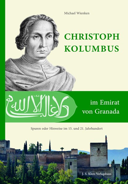 Christoph Kolumbus im Emirat von Granada, Michael Wienken - Gebonden - 9783948968588