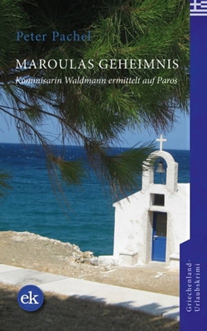 Maroulas Geheimnis, Peter Pachel - Ebook - 9783948972288