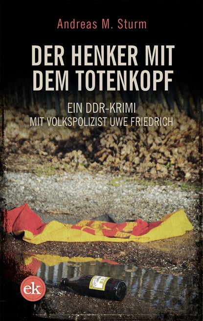 Der Henker mit dem Totenkopf, Andreas M. Sturm - Paperback - 9783948972769