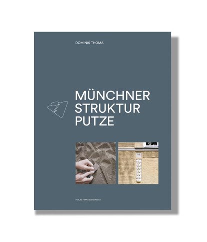 Münchner Strukturputze, Dominik Thoma - Paperback - 9783948974152