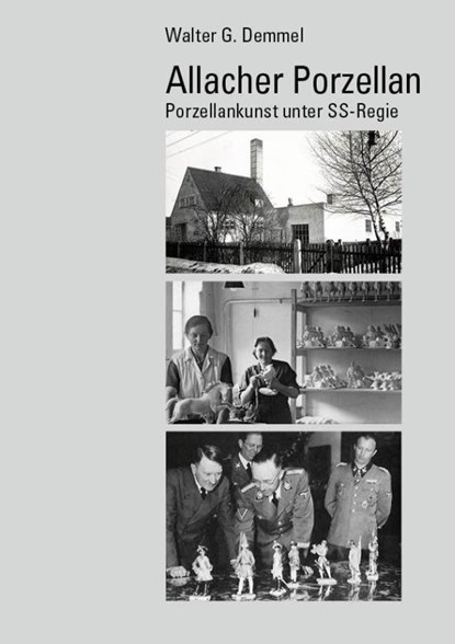 Allacher Porzellan, Walter G. Demmel - Paperback - 9783948974664