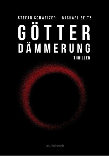 Götterdämmerung, Michael Seitz ; Stefan Schweizer - Paperback - 9783948987091
