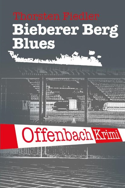 Bieberer Berg Blues, Thorsten Fiedler - Paperback - 9783948987800