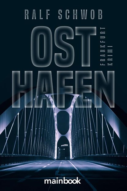 Osthafen, Ralf Schwob - Paperback - 9783948987862