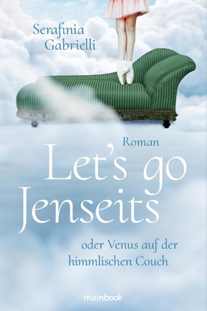 Let's go Jenseits oder Venus auf der himmlischen Couch, Serafinia Gabrielli - Paperback - 9783948987886