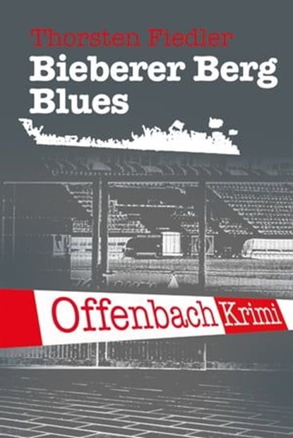 Bieberer Berg Blues, Thorsten Fiedler - Ebook - 9783948987954