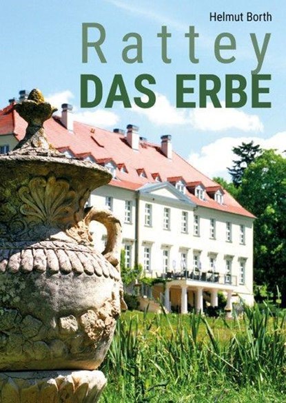 Rattey DAS ERBE, BORTH,  Helmut - Gebonden - 9783948995041