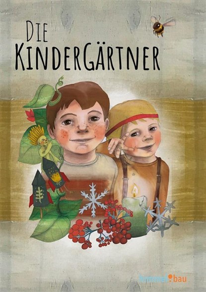 Die KinderGärtner, Daniela Tepper ;  Lisa Demmer - Gebonden - 9783949000003