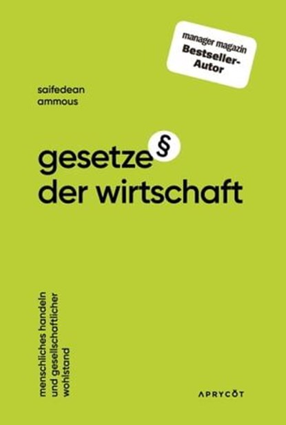 Gesetze der Wirtschaft, Saifedean Ammous - Ebook - 9783949098154