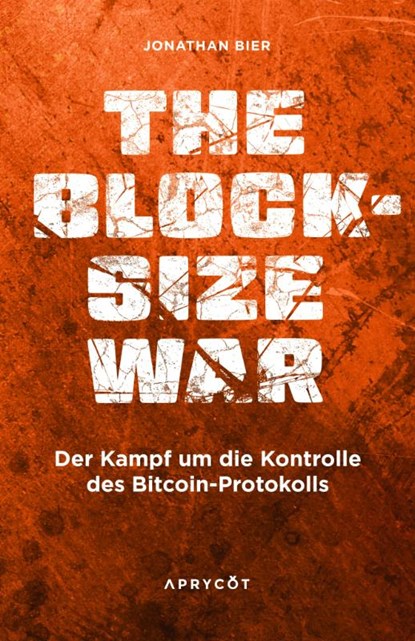 The Blocksize War, Jonathan Bier - Paperback - 9783949098574