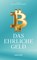 Bitcoin - Das ehrliche Geld, Alex von Frankenberg - Gebonden - 9783949098598