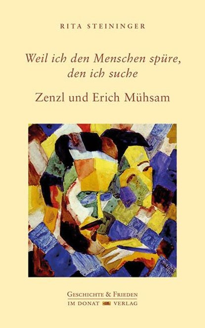 Weil ich den Menschen spüre, den ich suche, Rita Steininger - Gebonden - 9783949116230