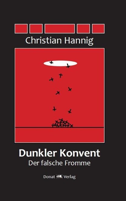Dunkler Konvent, Christian Hannig - Gebonden - 9783949116292