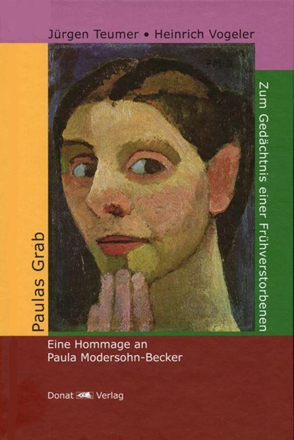 Paulas Grab, Jürgen Teumer ; Heinrich Vogeler - Gebonden - 9783949116308