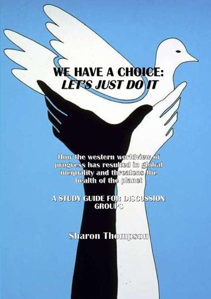 We Have a Choice, Sharon Thompson - Paperback - 9783949197222