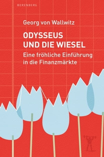 Odysseus und die Wiesel, Georg von Wallwitz - Ebook - 9783949203329