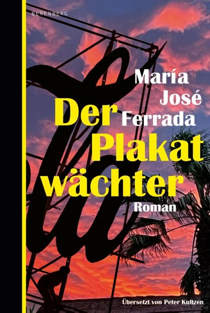 Der Plakatwächter, María José Ferrada - Gebonden - 9783949203794