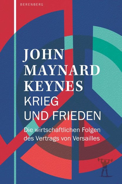 Krieg und Frieden, John Maynard Keynes - Paperback - 9783949203855