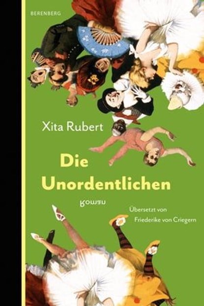 Die Unordentlichen, Xita Rubert - Ebook - 9783949203893
