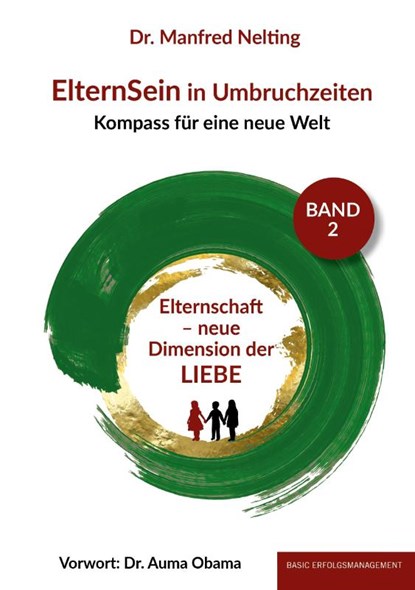 ElternSein in Umbruchzeiten Band 2, Manfred Nelting - Paperback - 9783949217371