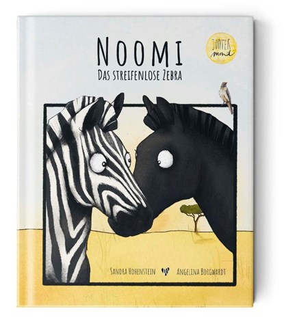 Noomi, das streifenlose Zebra, Sandra Hohenstein - Gebonden - 9783949239151
