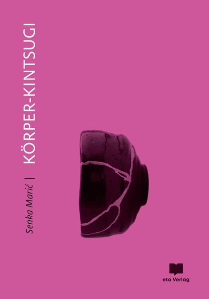 Körper-Kintsugi, Senka Maric - Gebonden - 9783949249044