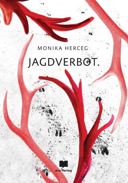 Jagdverbot, Monika Herceg - Gebonden - 9783949249808