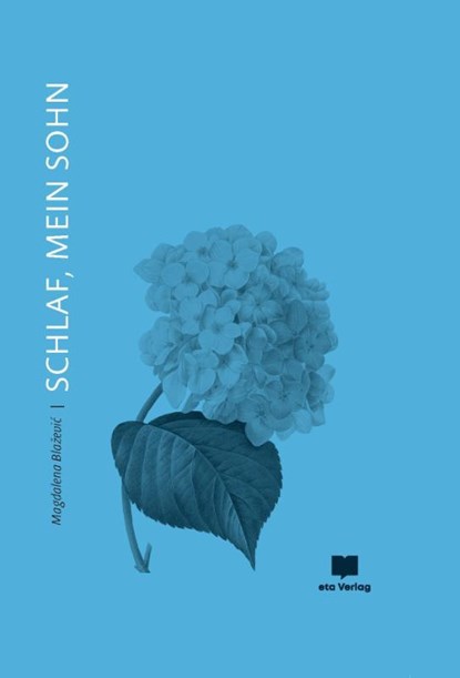 Schlaf, mein Sohn, Magdalena Bla¿evi¿ - Gebonden - 9783949249839
