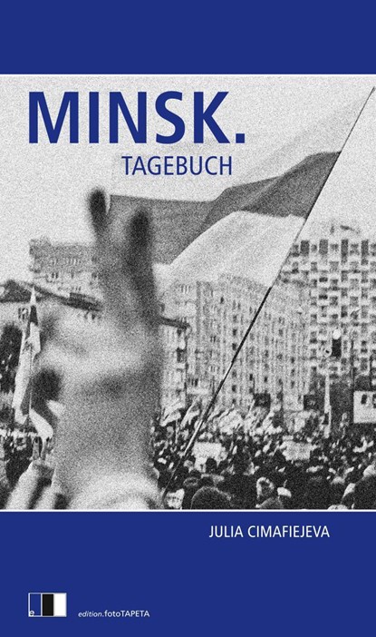 Minsk. Tagebuch, Julia Cimafiejeva - Paperback - 9783949262043