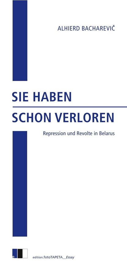 SIE HABEN SCHON VERLOREN, Alhierd Bacharevic - Paperback - 9783949262050