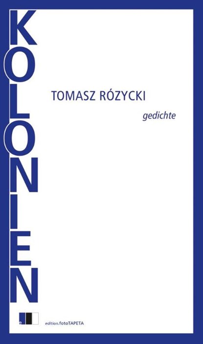 KOLONIEN, Tomasz Rózycki - Gebonden - 9783949262135