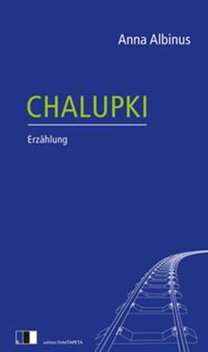 Chalupki, Anna Albinus - Gebonden - 9783949262272