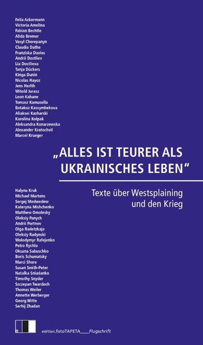 ALLES IST TEURER ALS UKRAINISCHES LEBEN, Aleksandra Konarzewska ; Schamma Schahadat ; Nina Weller - Paperback - 9783949262296
