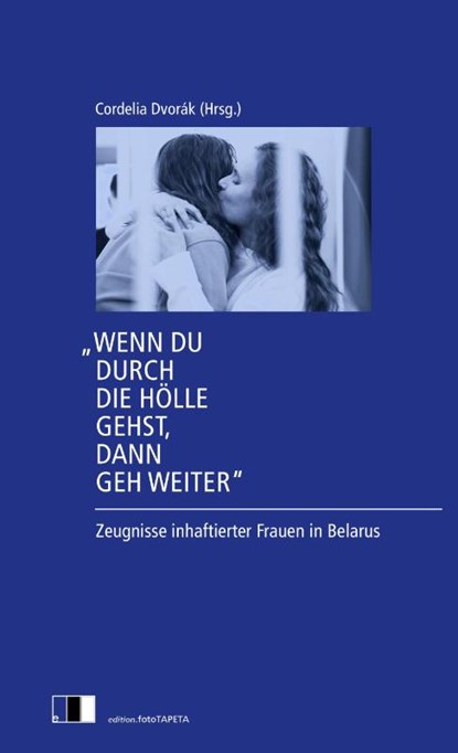 "Wenn du durch die Hölle gehst, dann geh weiter", Cordelia Dvorák - Paperback - 9783949262326