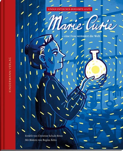 Marie Curie - eine Frau verändert die Welt, Christine Schulz-Reiss - Gebonden - 9783949276064