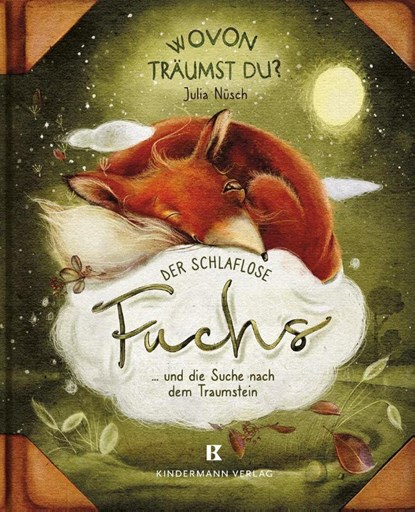 Der schlaflose Fuchs und die Suche nach dem Traumstein, Julia Nüsch - Gebonden - 9783949276392