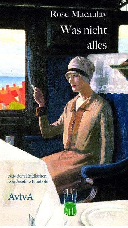Was nicht alles, Rose Macaulay - Gebonden - 9783949302077