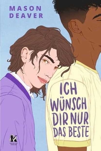 Ich wünsch' dir nur das Beste, Mason Deaver - Ebook - 9783949315503