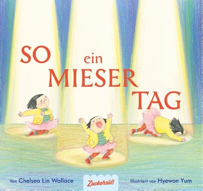 So ein mieser Tag, Chelsea Lin Wallace - Paperback - 9783949315589