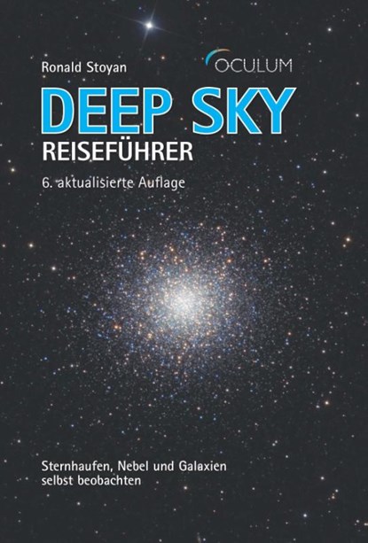 Deep Sky Reiseführer, Ronald Stoyan - Gebonden - 9783949370021