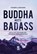 Buddha meets Badass, Vishen Lakhiani - Gebonden - 9783949458002