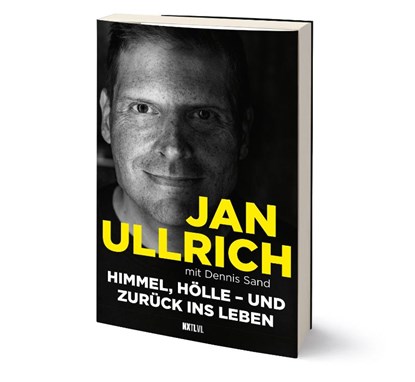 Himmel, Hölle - und zurück ins Leben, Jan Ullrich ; Dennis Sand - Gebonden - 9783949458729
