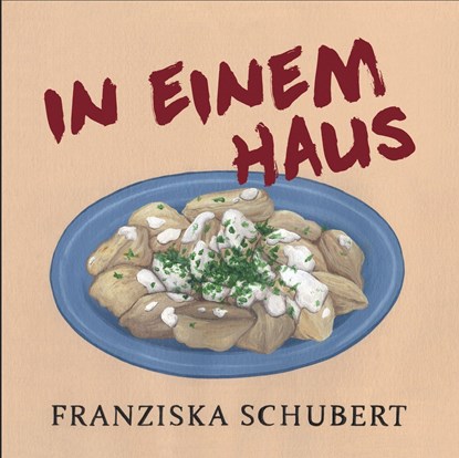 In einem Haus, Franziska Schubert - Paperback - 9783949512124