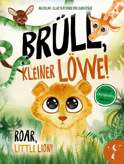 Brüll, kleiner Löwe - Roar, Little Lion, Ingo Blum - Gebonden - 9783949514340