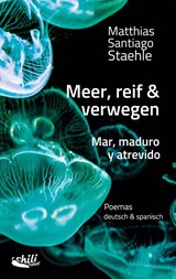 Meer, reif & verwegen - Matthias Santiago Staehle - 9783949515019