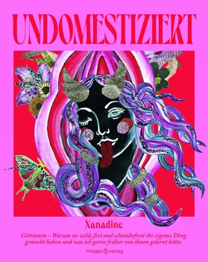Undomestiziert, Xanadine - Paperback - 9783949537172