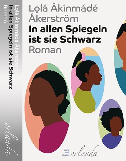 In allen Spiegeln ist sie Schwarz, Lolá Ákínmádé Åkerström - Paperback - 9783949545375