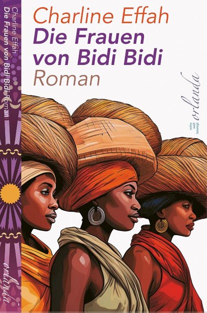 Die Frauen von Bidi Bidi, Charline Effah - Gebonden - 9783949545672
