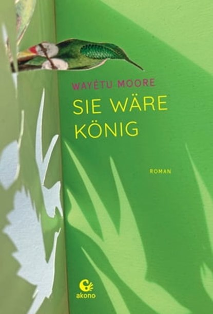 Sie wäre König, Wayétu Moore - Ebook - 9783949554025